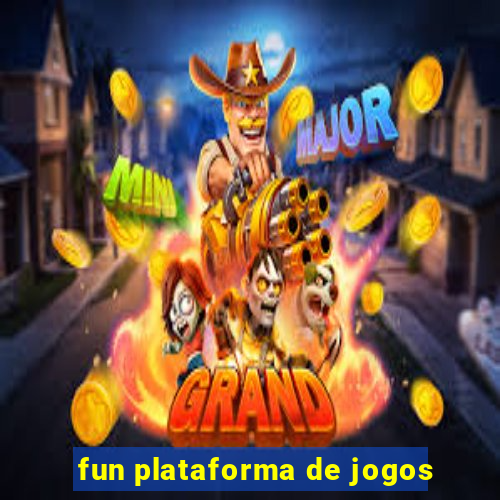 fun plataforma de jogos